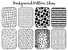 six different patterns with the words background pattern ideas in black and white, on top of each