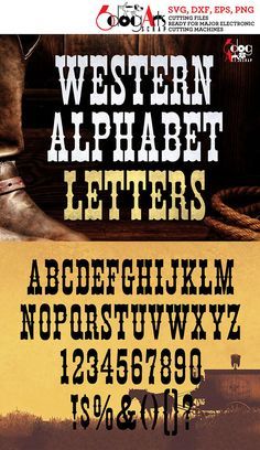 western alphabet letters and numbers with cowboy boots on the bottom right hand corner, in an old west style font