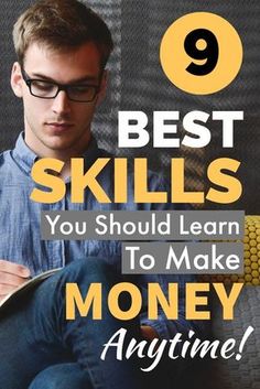 a man sitting on a couch reading a book with the title 9 best skills you should learn to make money anytime