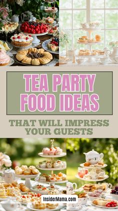 tea party food ideas that will improve your guests