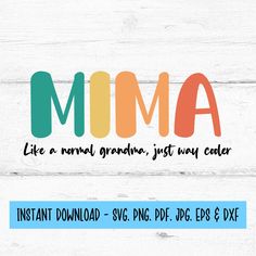 the word momma is made up of colorful letters on white wooden planks with blue and orange