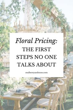 tables and chairs with the text floral pricing the first steps no one talks about