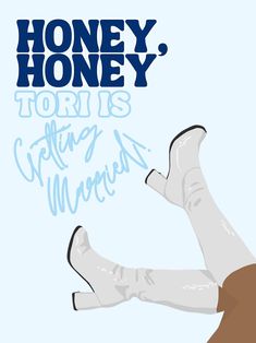 a woman's legs with white boots and the words honey honey