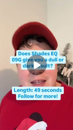 a young boy wearing a red hat and holding a cell phone to his face with the text does shades eq 99g give you a dull or dark suit? length 4 seconds follow for more