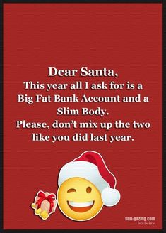 Funny Christmas Quotes Humor, Diet Day 1, Funny Xmas Quotes, Dear Santa Funny, Santa Quotes, Funny Diet Quotes, Funny Quotes Humor, Xmas Quotes