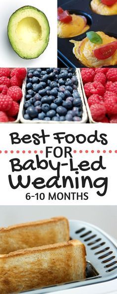 the best foods for baby - led weaning are on display in this collage