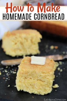 two pieces of cornbread sitting on top of a black surface with the words how to make homemade cornbread