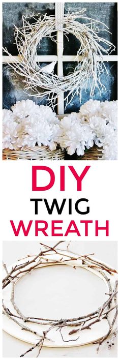 two different pictures with the words diy twig wreath on them and an image of branches