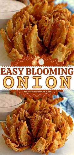 some fried onion rings on a white plate with dipping sauces in the background and text overlay that reads easy blooming onions