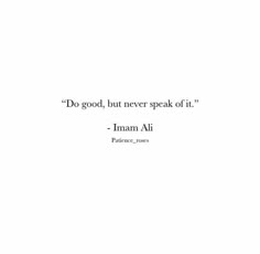 an image of a quote from the book do good, but never speak if i'm