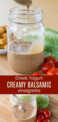 greek yogurt and creamy balsamic vinaigrette in a mason jar