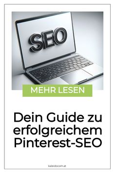 Laptop mit großem „SEO“-Text auf dem Bildschirm; darunter steht „Dein Guide zu erfolgreichem Pinterest-SEO“.