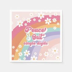 peace out single digits sticker on a pink background with daisies and rainbows