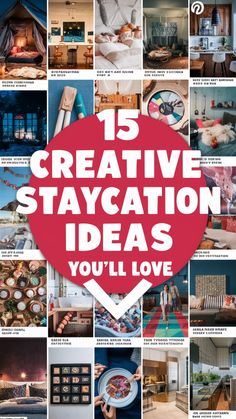 a collage of photos with the words 15 creative staycation ideas you'll love