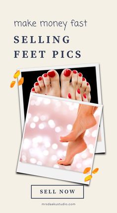 a woman's feet with red nail polish on them and the words make money fast selling