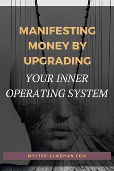 a woman's face with the words, maintaining money by upgradeing your inner operating system