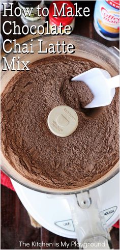 Chocolate Chai Latte Mix in Food Processor Bowl Chai Latte Mix Recipe, Chocolate Chai Latte, Traditional Chai, Chocolate Chai, Chai Spices, Coffee Creamer Recipe, Hot Drinks Recipes