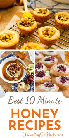 the best 10 minute honey recipes for breakfast and desserts, including mini pies