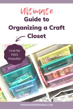 the ultimate guide to organizing a craft closet