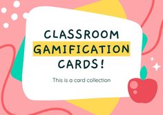 a classroom gamification card with an apple on it and the words, this is a card collection