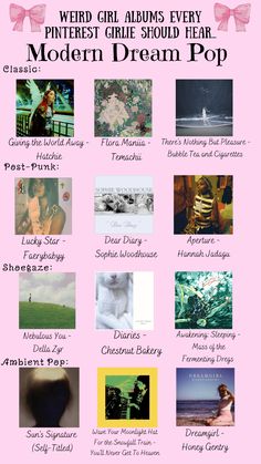 a pink poster with the words, weird girl albums every pinterest should hear modern dream pop