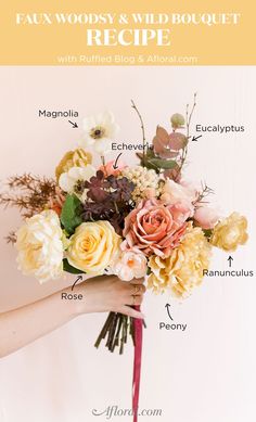 a woman holding a flower bouquet with the words, fau woodsy and wild bouquet recipe