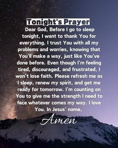 an image with the words tonight's prayer written in front of a night sky