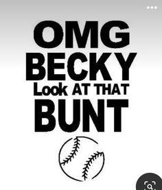 an advertisement with the words omg becky look at that bunt on it