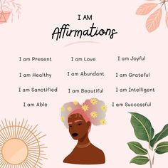 i am affirmations poster with an african woman's face and flowers in her hair