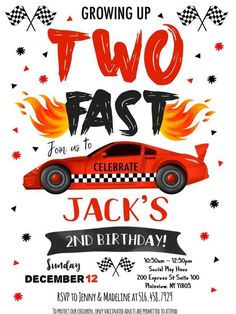 a red car with flames on it and the words two fast celebrate jack's 2nd birthday