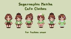 six pixel style girls in green outfits with text that reads, sugarcupples match cafe clothes for fashion sense