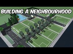 a video game with the words building a neighborhood in front of an image of tennis courts