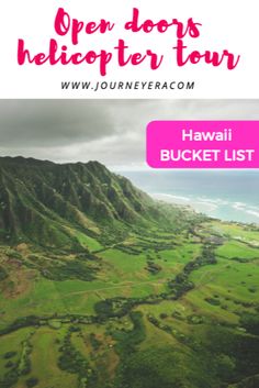 the hawaii bucket list with text overlaying it that reads open dogs helicopter tour