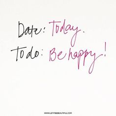 It’s A New Day Quotes, Happy Quote, Happy Thoughts, To Be Happy, Journal Inspiration, Inspirational Quote, Positive Thoughts, Morning Quotes