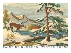 a painting of a deer in the snow with trees and mountains behind it that says paint by numbers winter scenes