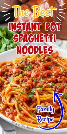 the best instant pot spaghetti noodle recipe is shown in this image with an arrow pointing to