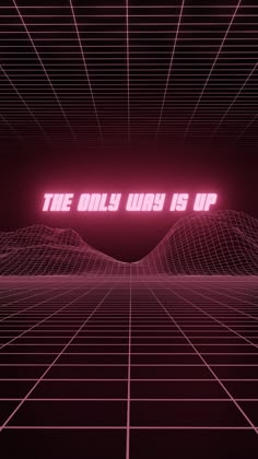 the only way is up neon text over an abstract background with lines and grids