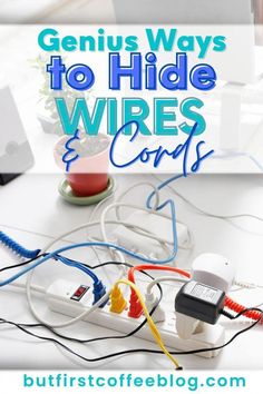 the words genius ways to hide wires and cords