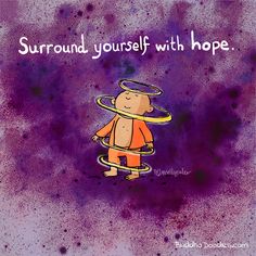 a cartoon bear with a hula hoop around his neck and the words surround yourself with hope