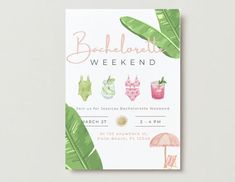 the bachelor weekend flyer is displayed on a white background with green leaves and pink umbrellas