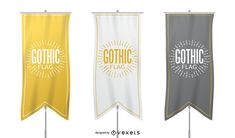 three banners with the words gothic flag in gold, silver and white colors hanging from metal poles