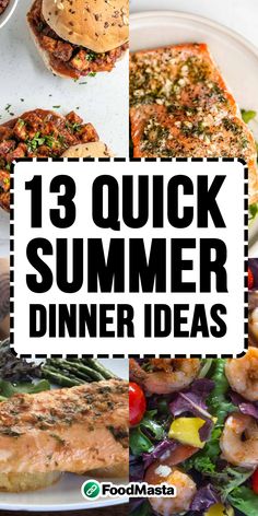 grilled fish and vegetables with text overlay that reads 13 quick summer dinner ideas