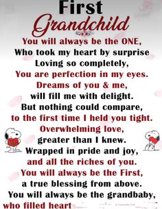 a poem written in red and white with the words first grandchild on it's side