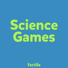 the words science games are in green on a blue background