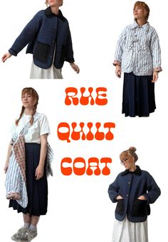 four different pictures of people wearing clothes with the words rue quilt coat written below them