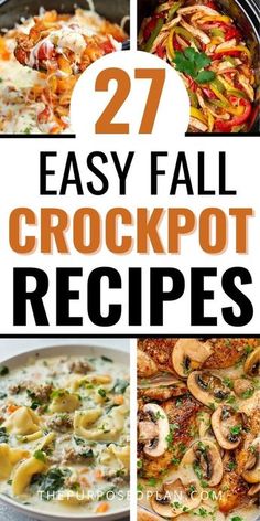 crockpot recipe collage with text overlay that reads 27 easy fall crockpot recipes