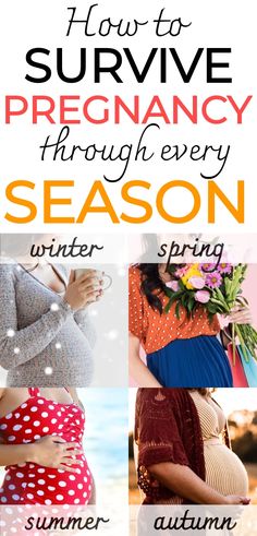 pregnant women with the title how to survive pregancy through every season