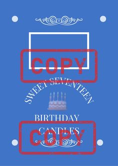 a birthday card with the words copy, sweet seventh and birthday cakes written in red