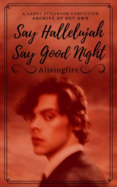 an advertisement for the movie, say helluliah say good night with a young man in