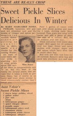 an old newspaper article with the words sweet pickle slices delicious in winter